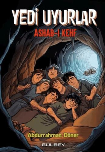 Yedi Uyurlar - Ashab-ı Kehf Abdurrahman Döner