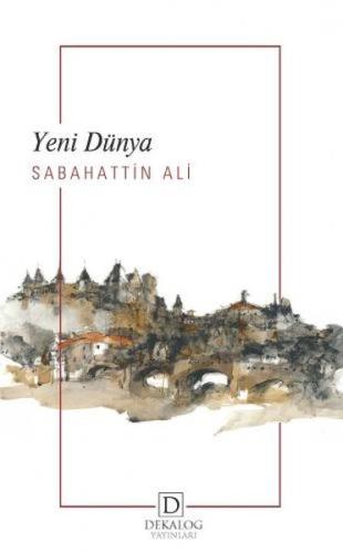 Yeni Dünya %22 indirimli Sabahattin Ali