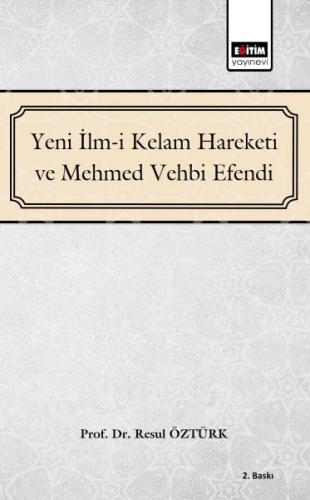 Yeni İlm-i Kelam ve Mehmed Vehbi Efendi