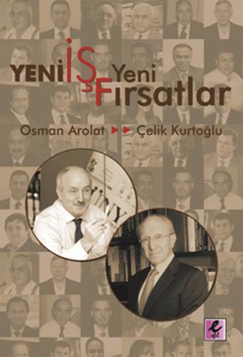 Yeni İş Yeni Fırsatlar Osman S. Arolat