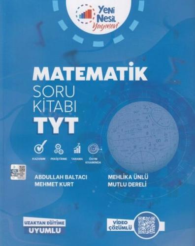 Yeni Nesil 2020 TYT Matematik Soru Kitabı (Yeni) Abdullah Baltacı