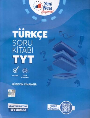 Yeni Nesil TYT Türkçe Soru Bankası (Yeni) Hüseyin Cihangir