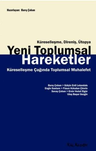 Yeni Toplumsal Hareketler  Küreselleşme, Direniş, Ütopya