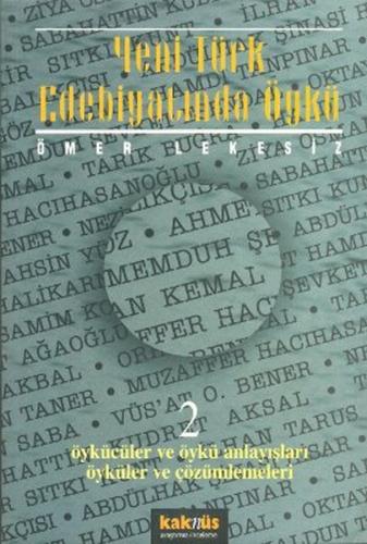 Yeni Türk Edebiyatında Öykü - 2 Ömer Lekesiz