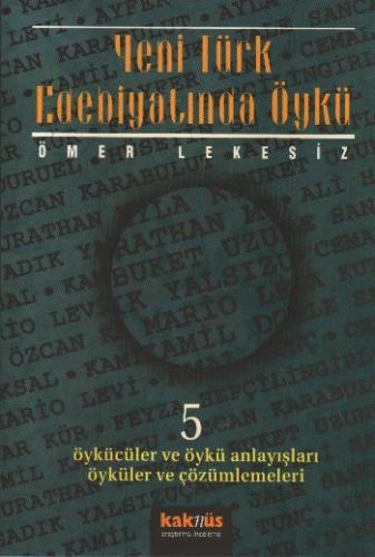Yeni Türk Edebiyatında Öykü - 5 Ömer Lekesiz