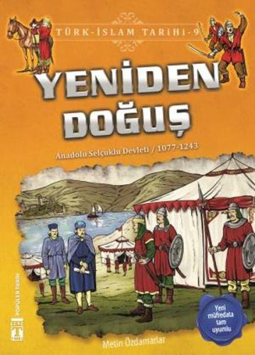 Yeniden Doğuş - Türk İslam Tarihi 9 Metin Özdamarlar