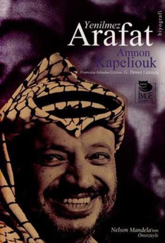 Yenilmez Arafat Amnon Kapeliouk