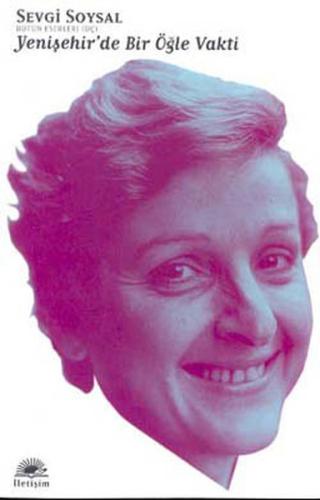 Yenişehir'de Bir Öğle Vakti / Bütün Eserleri 3