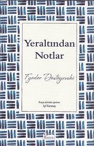 Yeraltından Notlar (Bez Ciltli)