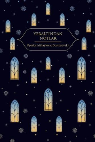 Yeraltından Notlar (Altın Yaldızlı - Ciltli)