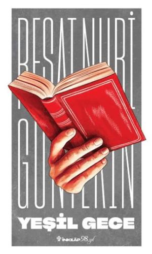 Yeşil Gece (Yeni Kapak) Reşat Nuri Güntekin