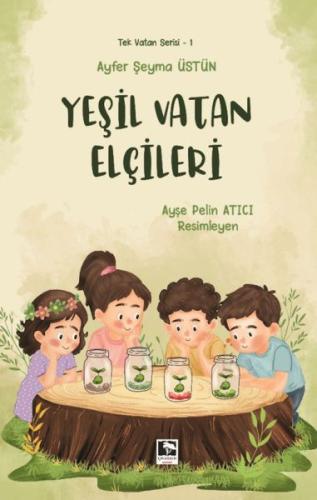 Yeşil Vatan Elçileri Ayfer Şeyma Üstün