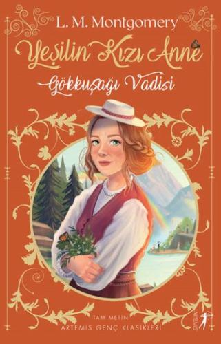 Yeşilin Kızı Anne 7 - Gökkuşağı Vadisi