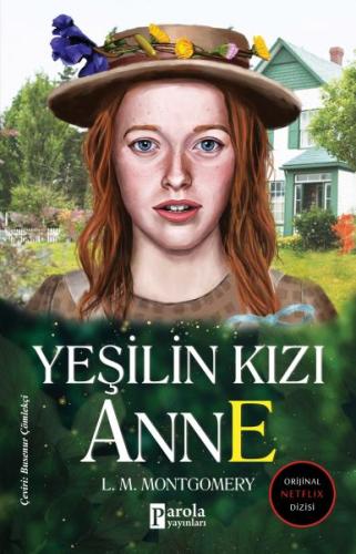 Yeşilin Kızı Anne - Ciltsiz