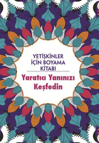 Yetişkinler İçin Boyama Kitabı - Yaratıcı Yanınızı Keşfedin