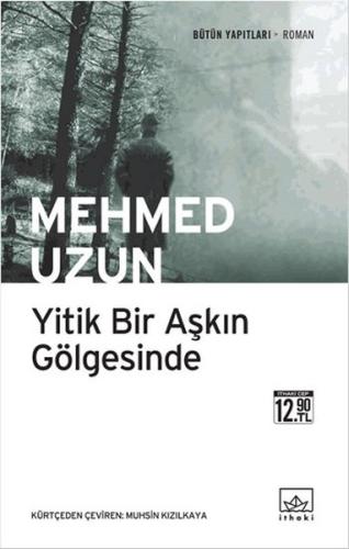 Yitik Bir Aşkın Gölgesinde (Cep Boy)