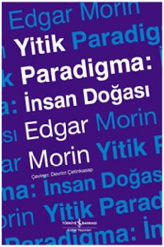 Yitik Paradigma  İnsan Doğası