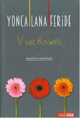 Yonca Lana Feride Vivet Kanetti
