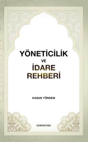 Yöneticilik ve İdare Rehberi