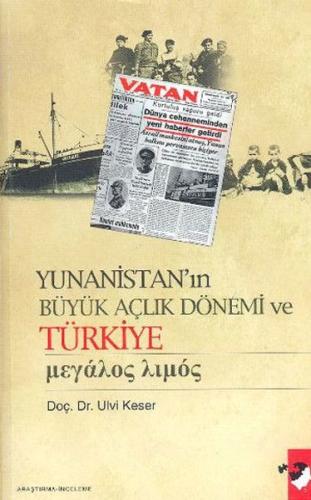 Yunanistan'ın Büyük Açlık Dönemi ve Türkiye