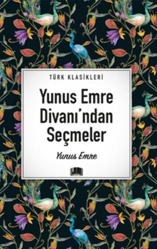 Yunus Emre Divanı’ndan Seçmeler