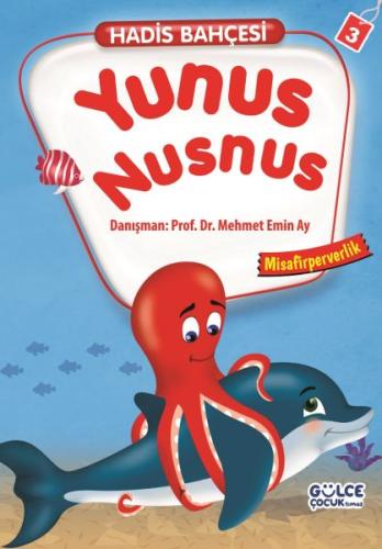 Yunus Nusnus - Misafirperverlik / Hadis Bahçesi 3 %20 indirimli Nefise