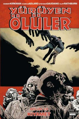 Yürüyen Ölüler Cilt 28 - Kıyamet