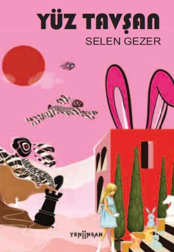 Yüz Tavşan Selen Gezer