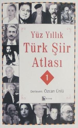 Yüz Yıllık Türk Şiir Atlası 1