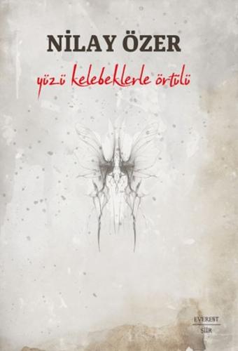 Yüzü Kelebeklerle Örtülü