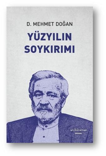 Yüzyılın Soykırımı D. Mehmet Doğan