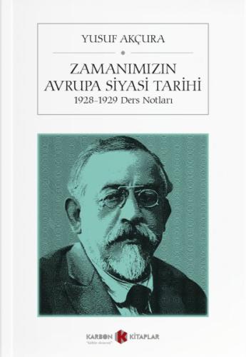 Zamanımızın Avrupa Siyasi Tarihi (1928-1929 Ders Notları) %14 indiriml