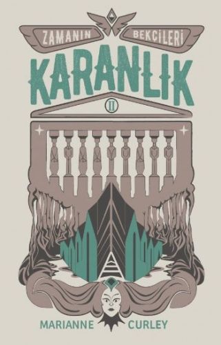 Zamanın Bekçileri 2 - Karanlık (Ciltli)