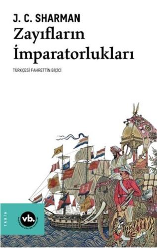 Zayıfların İmparatorlukları %20 indirimli J. C. Sharman