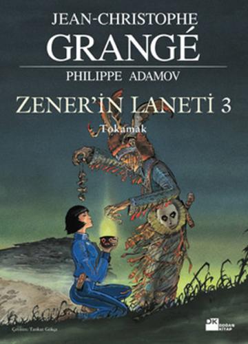 Zener'in Laneti 3 / Tokamak %10 indirimli Jean-Christophe Grange