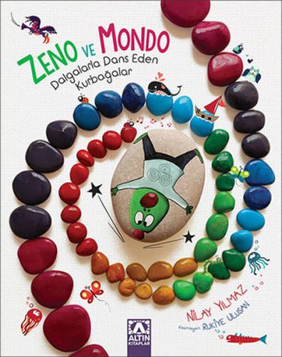 Zeno Ve Mondo - Dalgalarla Dans Eden Kurbağalar Nilay Yılmaz