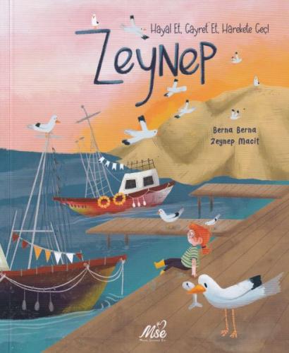 Zeynep Hayal Et, Gayret Et, Harekete Geç ! Berna Berna