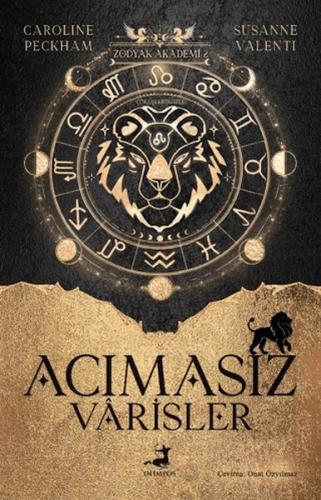 Zodyak Akademi 2 - Acımasız Varisler Caroline Peckham