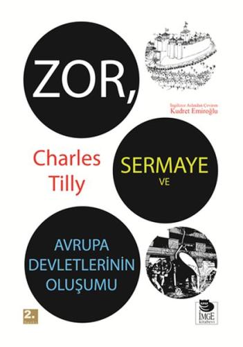 Zor, Sermaye ve Avrupa Devletlerinin Oluşumu Charles Tilly