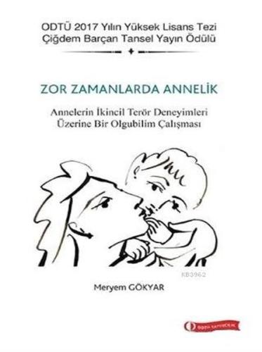 Zor Zamanlarda Annelik