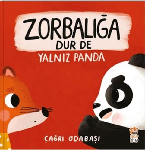 Zorbalığa Dur De – Yalnız Panda Çağrı Odabaşı