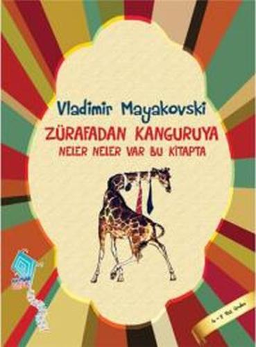 Zürafadan Kanguruya Vladimir Mayakovski